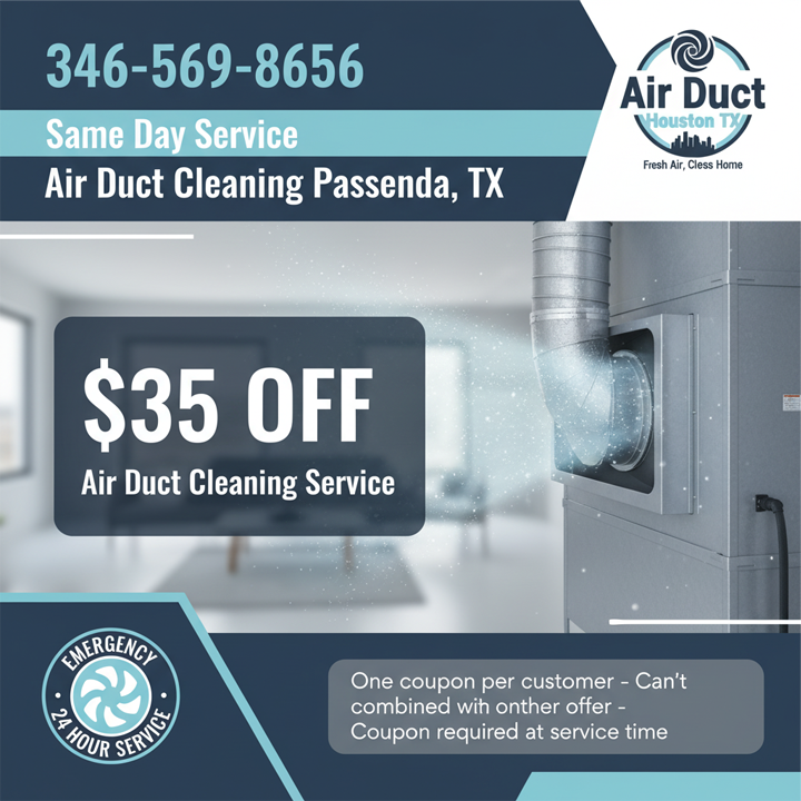   $35 off Off air duct cleaning coupon from Pasadena TX Air ducts Cleaning   for professional home vent service